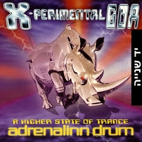 Adrenalinn Drum – X-Perimental Goa (A Higher State Of Trance)