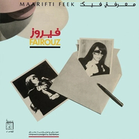 Fairouz ‎-Maarifti Feek فيروز- معرفتي فيك
