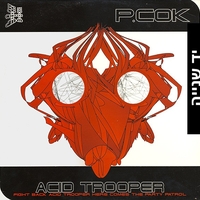 P.Cok – Acid Trooper