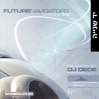 DJ Dede – Future Navigators - Episode 3.0