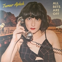 Tamar Aphek – All Bets Are Off