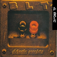 BLT – Alchemic Anecdote