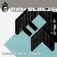 Eat Static – Crash And Burn!