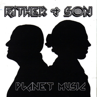 Father & Son – Planet Music