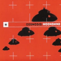 Cosmosis – Moonshine E.P.