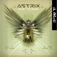 Astrix – Eye To Eye