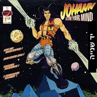 Johann  – Blow Your Mind