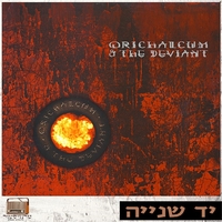 Orichalcum & The Deviant – Orichalcum & The Deviant