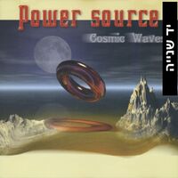 Power Source – Cosmic Waves