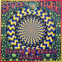 Space Tribe ‎– Space Between Atoms