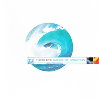 Third Eye – Dance Of Creation
