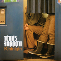 Texas Faggott – Kininigin