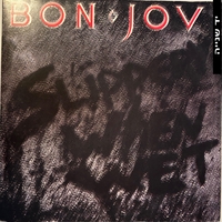 Bon Jovi – Slippery When Wet