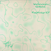 Unconscious Collective – Fluorostan E.P