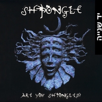 ?Shpongle – Are You Shpongled