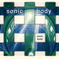 Sonic Body – Sonic Body