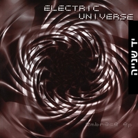 Electric Universe – Embrace EP