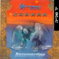 Chakra & Liquid Metal  – Resurrection