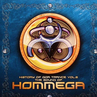 History Of Goa Trance Vol.2 (The Sound Of Hommega)