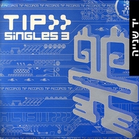 Various – TIP Singles 3
