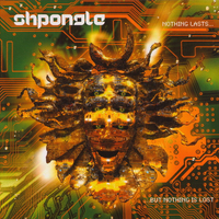 Shpongle – Nothing Lasts... But Nothing Is Lost CD