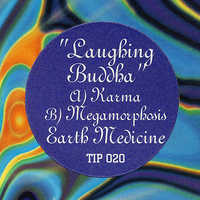 Laughing Buddha – Karma / Megamorphosis / Earth Medicine