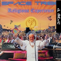 Space Tribe ‎– Religious Experience