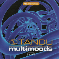 Tandu – Multimoods Remastered