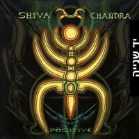 Shiva Chandra – Positive