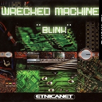 Wrecked Machines – Blink
