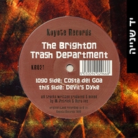 The Brighton Trash Department – Costa Del Goa / Devil's Dyke