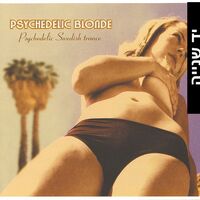 Various – Psychedelic Blonde - Psychedelic Swedish Trance