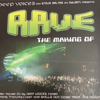 Deep Voices – Rave The Making Of