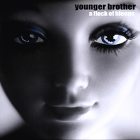 Younger Brother – A Flock Of Bleeps