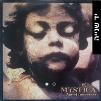 Mystica – Age Of Innocence