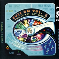 Full On Vol. 2 - The Israeli DAT Mafia