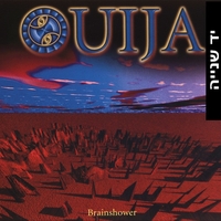 Ouija – Brainshower