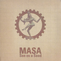 Masa – Son Ov A Seed