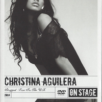 Christina Aguilera – Stripped (Live In The U.K.) DVD