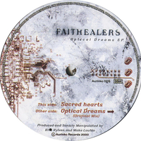 Faithealers – Optical Dreams EP