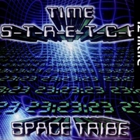 Space Tribe – Time S-T-R-E-T-C-H
