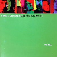 Chava Alberstein And The Klezmatics – The Well חווה אלברשטיין