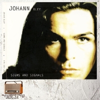 Johann Bley - Signs and Signals