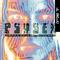 Psysex – Expressions Of Rage CD