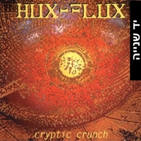 Hux Flux – Cryptic Crunch
