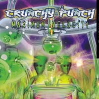 Crunchy Punch – Maximum Velocity