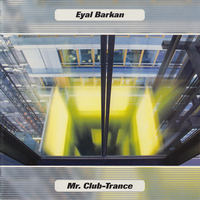 Eyal Barkan – Mr. Club-Trance