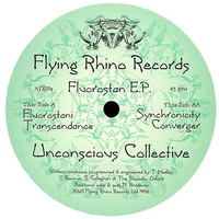 Unconscious Collective – Fluorostan E.P