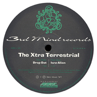 The Xtra Terrestrial – Drop Dat / Isra-Alien