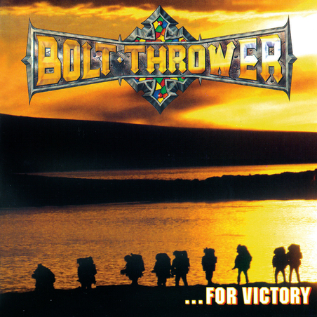 Bolt Thrower - ...For Victory